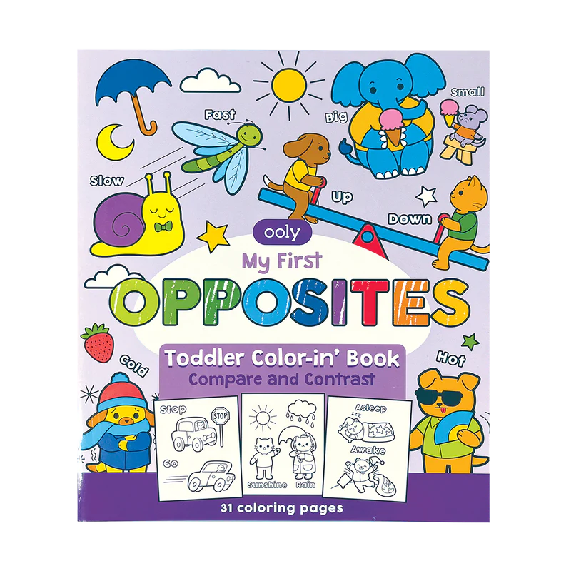 My First: Opposites Toddler Colour-in' Book